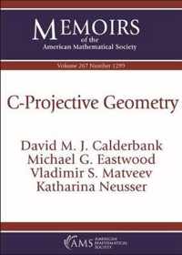 C-Projective Geometry