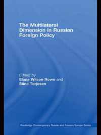 The Multilateral Dimension in Russian Foreign Policy