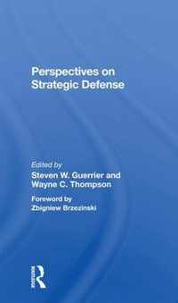 Perspectives On Strategic Defense