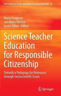 Science Teacher Education for Responsible Citizenship