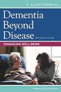 Dementia Beyond Disease