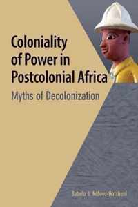 Coloniality of Power in Postcolonial Africa