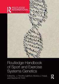 Routledge Handbook of Sport and Exercise Systems Genetics