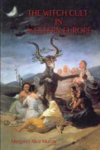 The Witch Cult in Western Europe