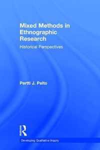 Mixed Methods in Ethnographic Research