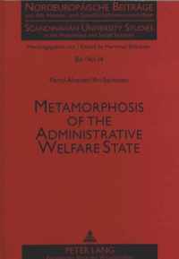 Metamorphosis of the Administrative Welfare State