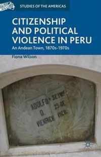 Citizenship and Political Violence in Peru