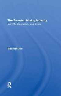 The Peruvian Mining Industry