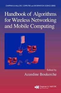 Handbook of Algorithms for Wireless Networking and Mobile Computing