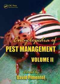 Encyclopedia of Pest Management, Volume II