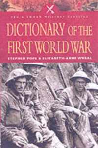 Dictionary of the First World War