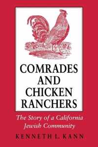 Comrades and Chicken Ranchers