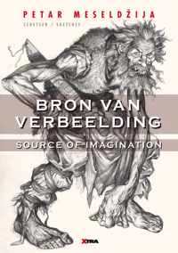 Bron van Verbeelding/source of imagination