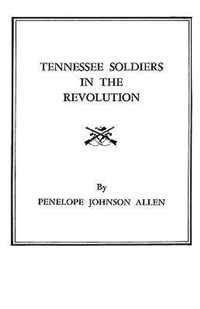 Tennessee Soldiers in the Revolution