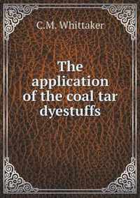 The application of the coal tar dyestuffs