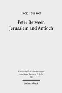 Peter Between Jerusalem and Antioch