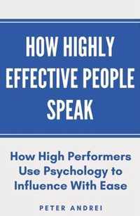 How Highly Effective People Speak