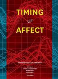 Timing of Affect - Epistemologies of Affection