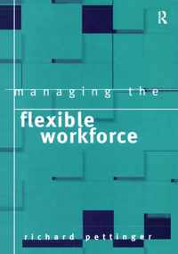 Managing the Flexible Workforce