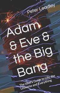 Adam & Eve & the Big Bang