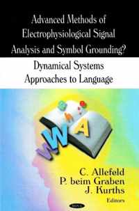 Advanced Methods of Electrophysiological Signal Analysis & Symbol Grounding