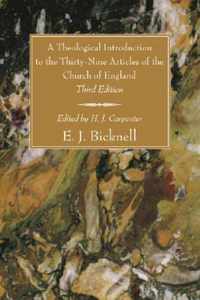 A Theological Introduction to the Thirty-Nine Articles of the Church of England