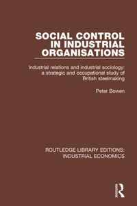 Social Control in Industrial Organisations: Industrial Relations and Industrial Sociology