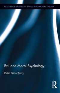 Evil and Moral Psychology