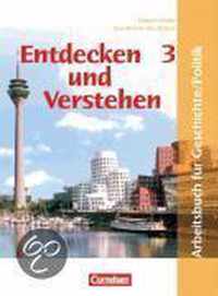 Entdecken und Verstehen. Geschichte und Politik 3. 9./10. Schuljahr. Schülerbuch. Hauptschule Nordrhein-Westfalen