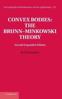 Convex Bodies: The Brunn-Minkowski Theory