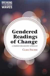 Gendered Readings of Change