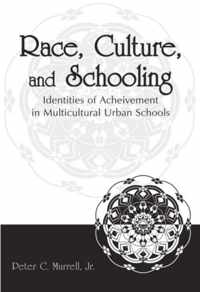 Race, Culture, and Schooling