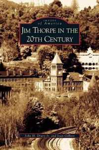 Jim Thorpe in the 20th Century