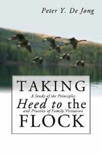 Taking Heed to the Flock