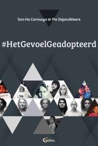 #HetGevoelGeadopteerd