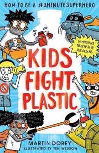 Kids Fight Plastic