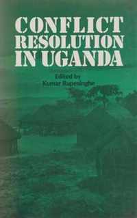 Conflict Resolution in Uganda