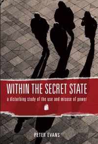 Within the Secret State