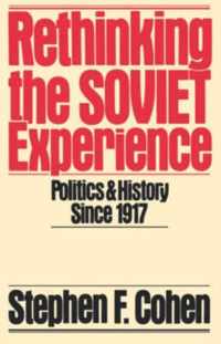 Rethinking the Soviet Experience