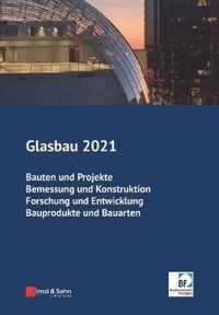 Glasbau 2021