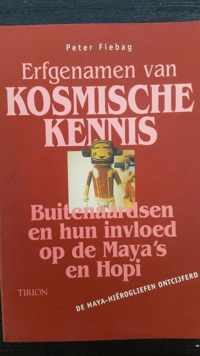 Erfgenamen van kosmische kennis - buitenaardsen en hun invloed op de Maya's en de Hopi: de Maya-hierogliefen ontcijferd