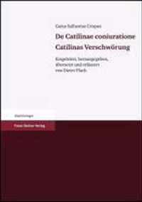 De Catilinae Coniuratione Catilinas Verschwoerung