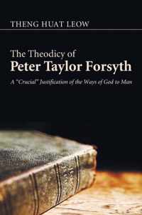 The Theodicy of Peter Taylor Forsyth