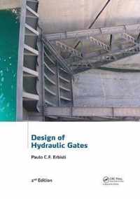 Design of Hydraulic Gates, 2nd Edition