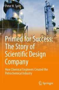 Primed for Success: The Story of Scientific Design Company