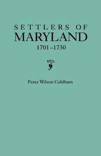 Settlers of Maryland, 1701-1730