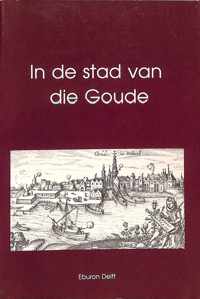 In de stad van die goude