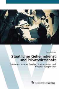 Staatlicher Geheimdienst und Privatwirtschaft