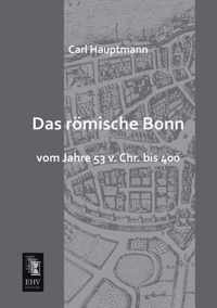 Das Romische Bonn