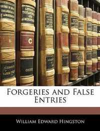 Forgeries and False Entries